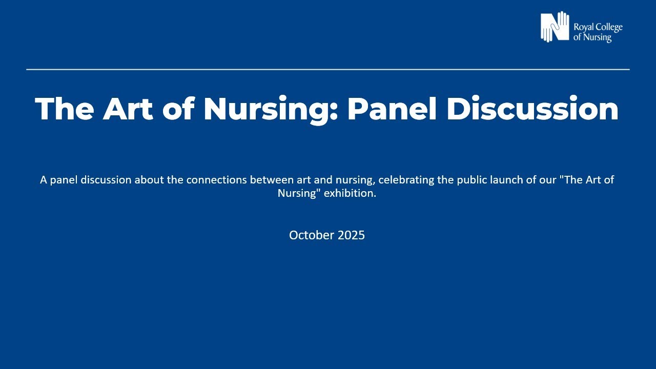 The Art of Nursing: Panel Discussion