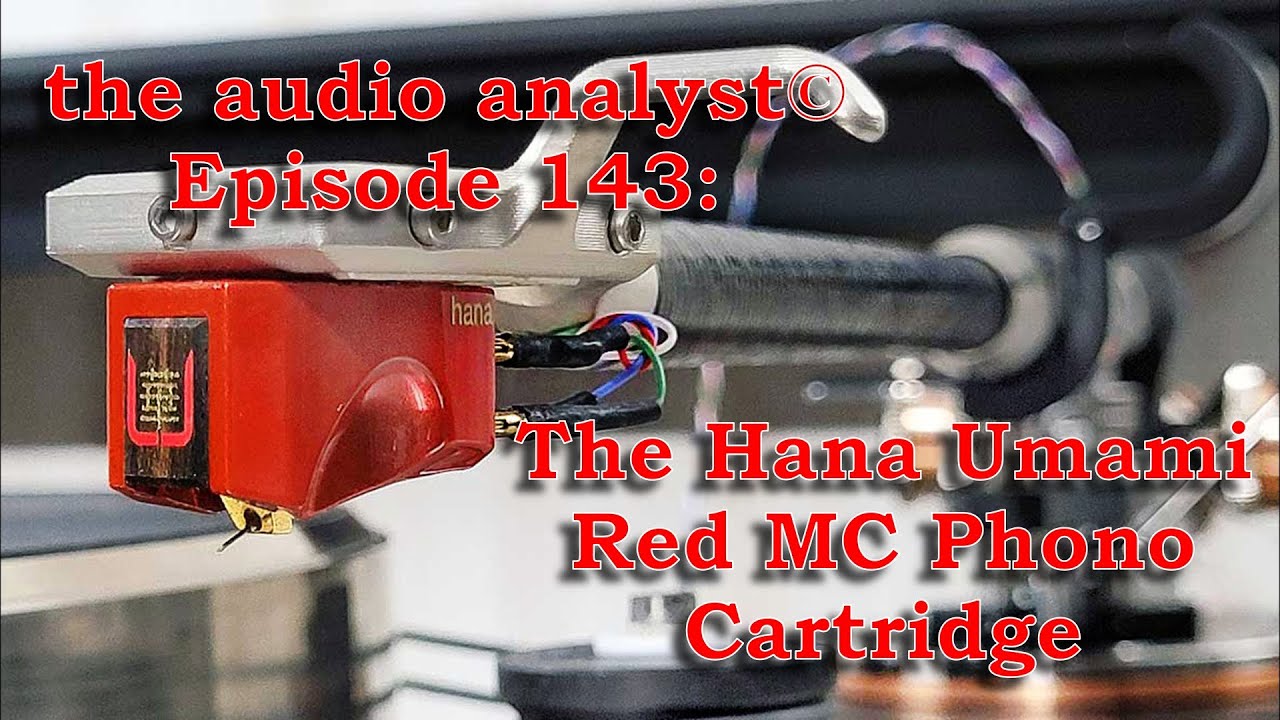 E143: The Hana Umami Red MC Cartridge