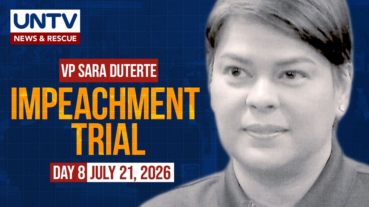 LIVE: Impeachment Trial of Vice President Sara Duterte | DAY 8 &ndash; July 21, 2026