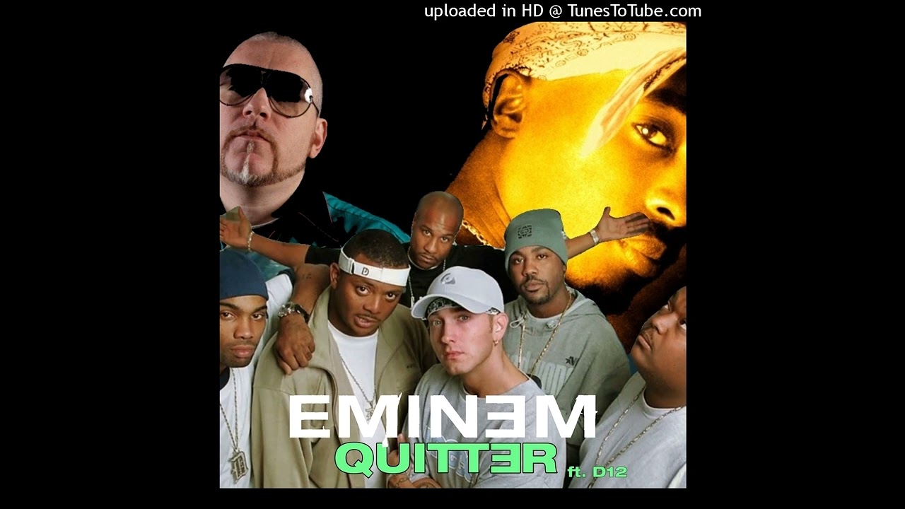 Eminem - Quitter Ft. D12 Remastered
