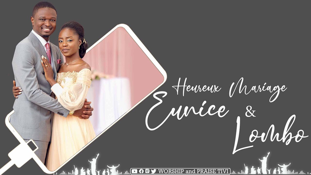 HEUREUX MARIAGE AU COUPLE LOMBO | PAST LORD LOMBO ET EUNICE DALO | UNE DECLARATION FORTE D'AMOUR |