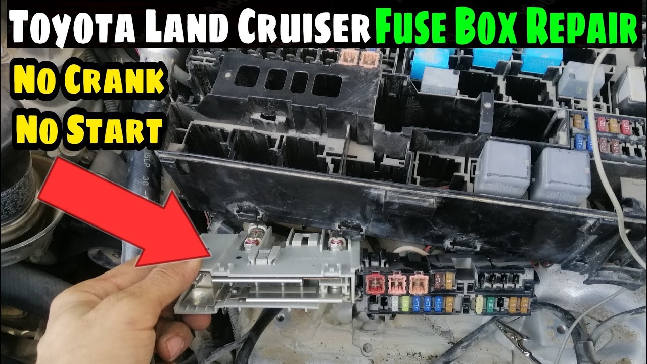 Toyota Land Cruiser No Cranking || Main Fuse Box Reapair (Fix)