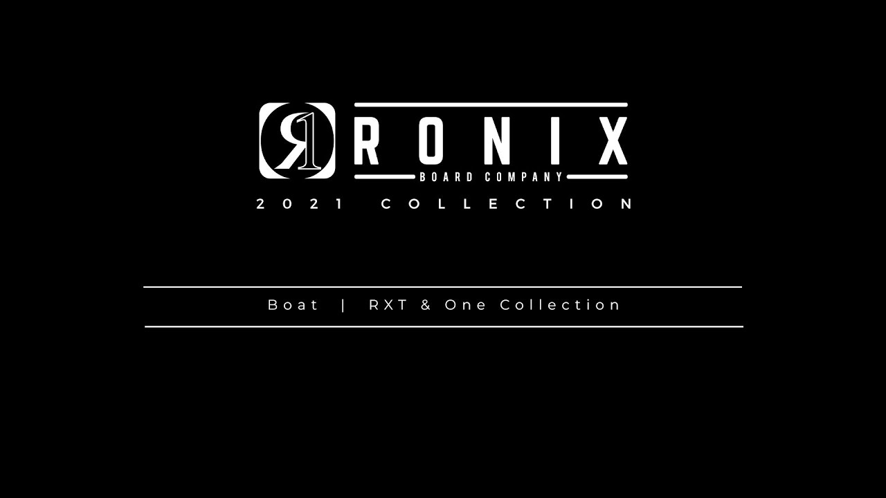 Ronix 2021 - Boat - RXT & One Collection