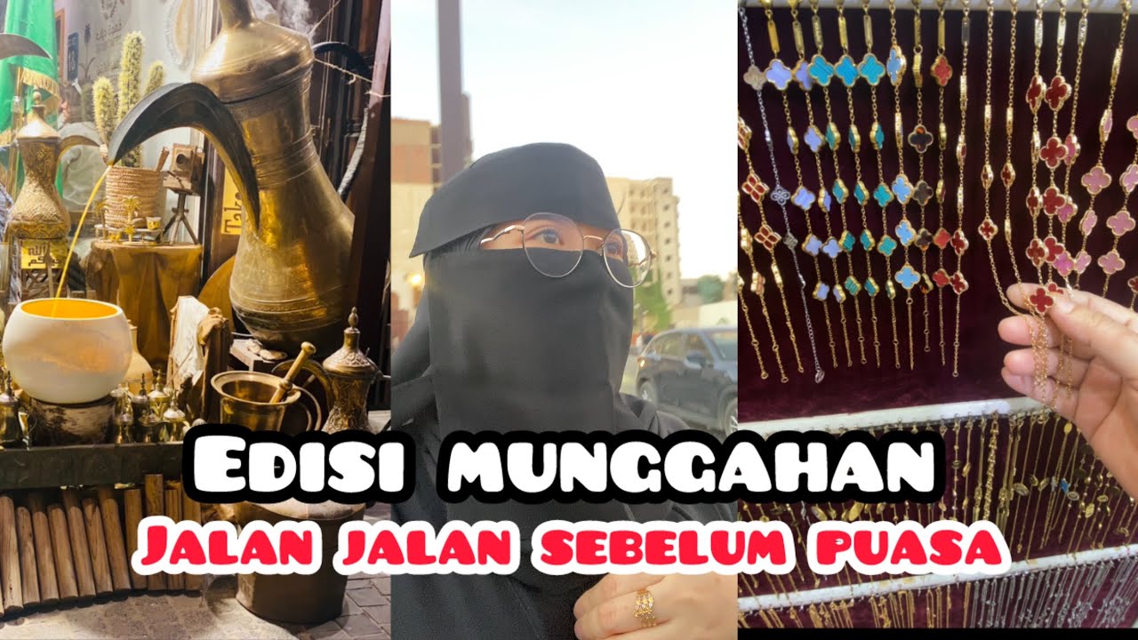 Berkunjung ke kota tua JEDDAH AL BALAD