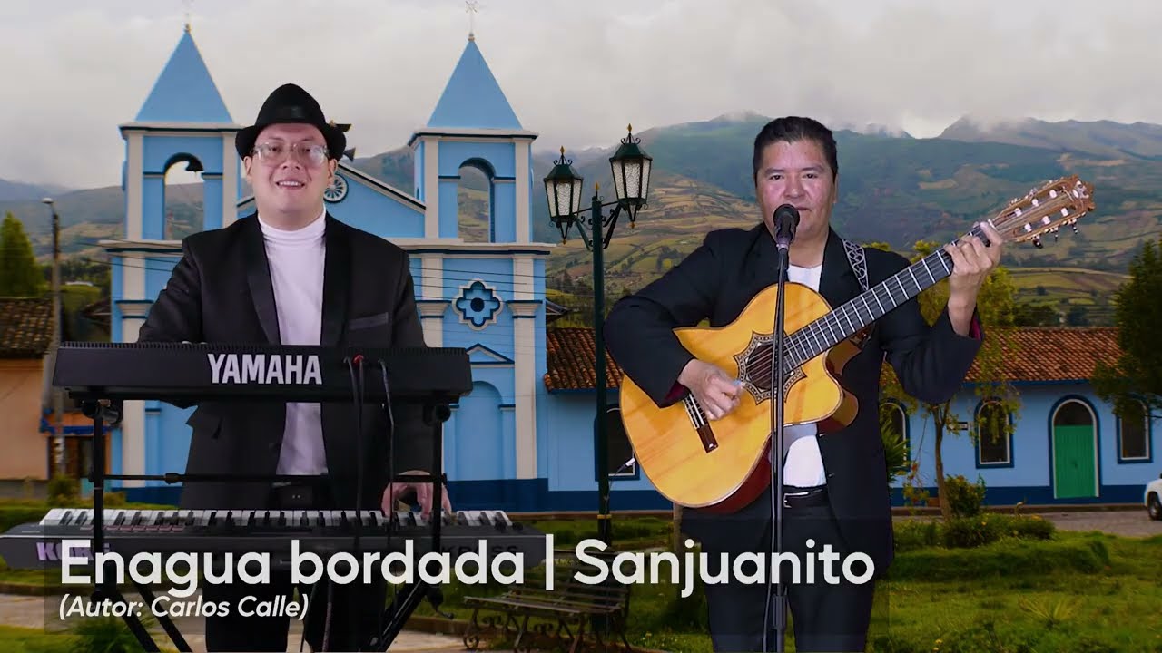 Enagua Bordada - Sanjuanito | Luis Armando El Rockolero