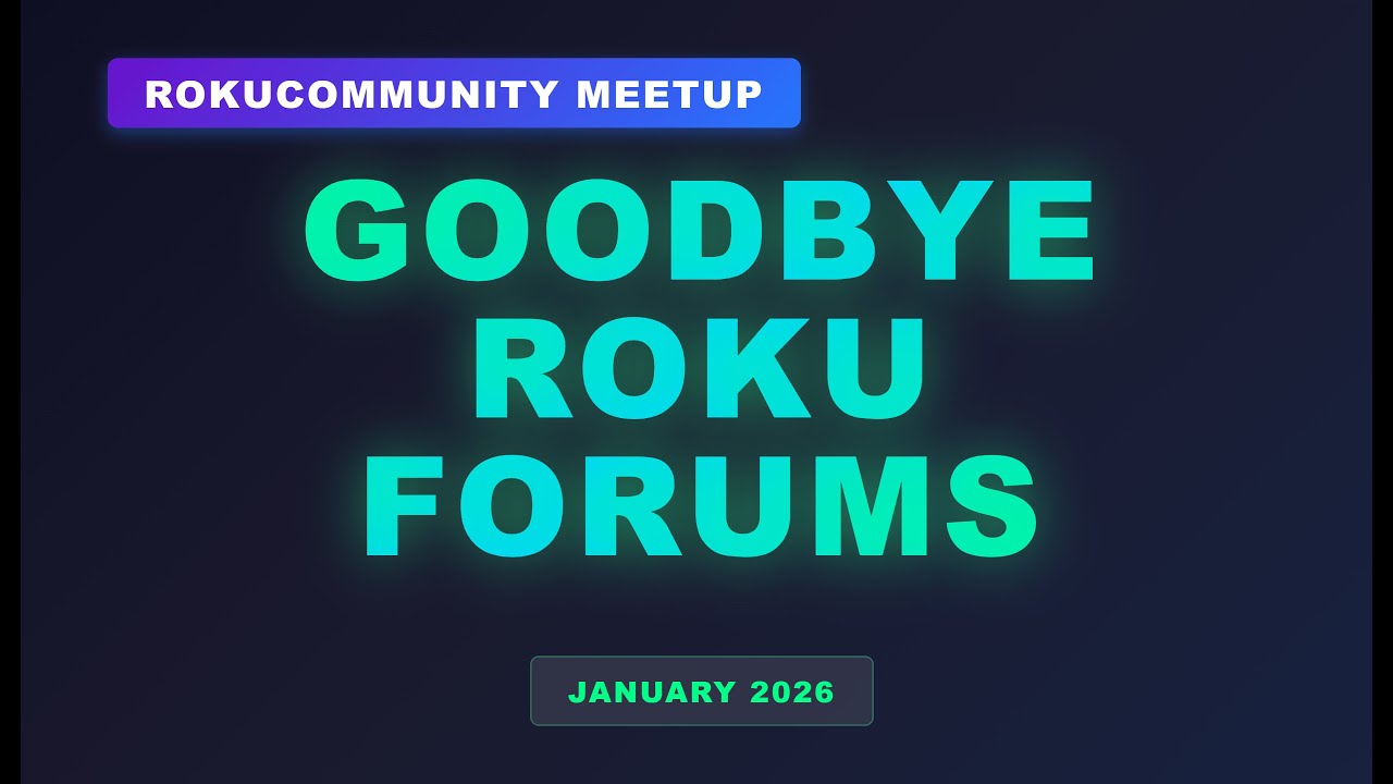 RokuCommunity Meetup January 2026