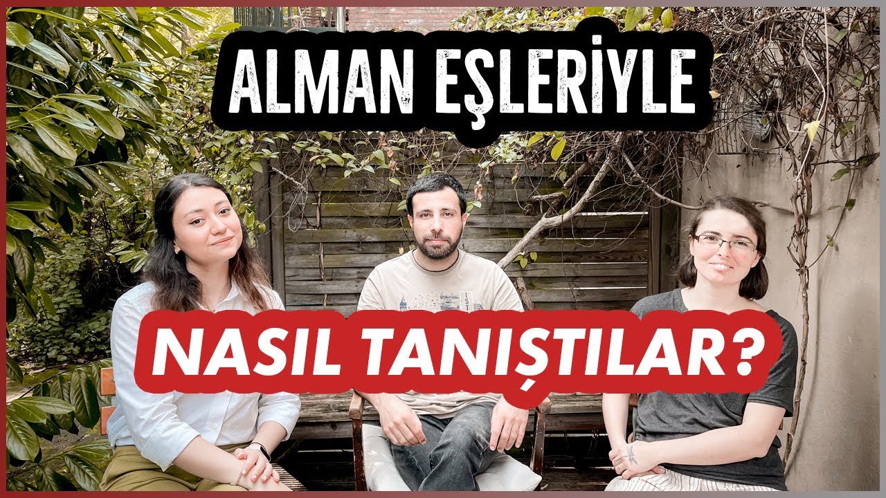 Alman Eşleriyle Nasıl Tanıştılar? Bir Almanla Evli Olmak: Sude ve Hazal Anlatıyor