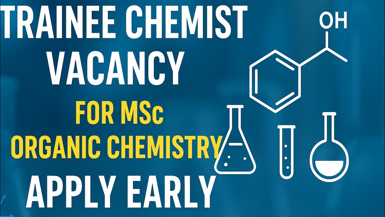 Trainee Chemist Vacancy