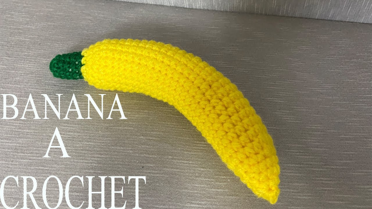 PASO A PASO PARA TEJER FRUTA , BANANA A CROCHET