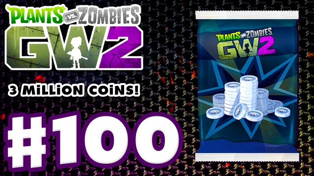 Plants vs. Zombies: Garden Warfare 2 - Gameplay Part 100 - 3 Million Coins! Sticker Packs! (PC)