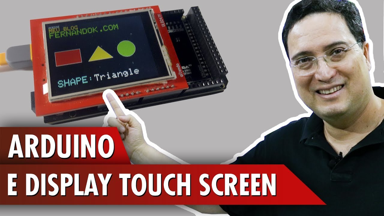 Arduino e Display Touch Screen