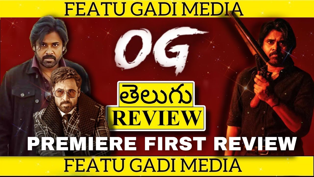 OG Movie Review | They Call Him OG First Review | OG Telugu Review | Og Premiere Show Review