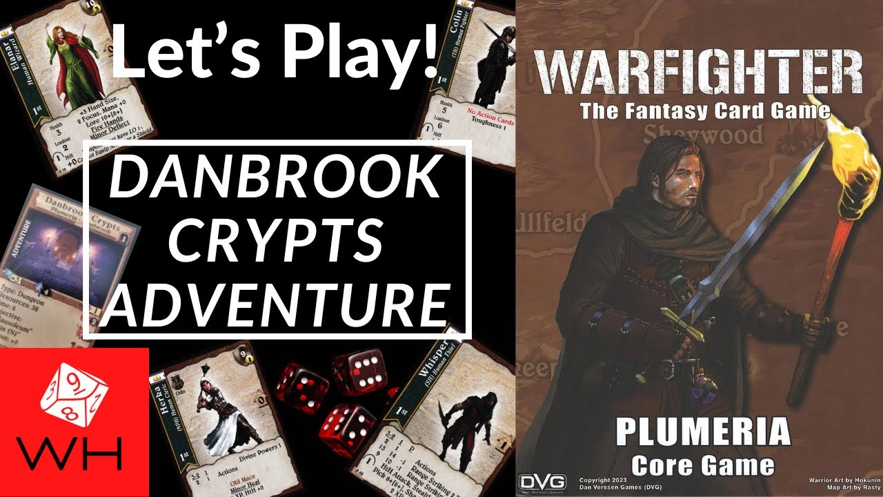 Let's Play! Warfighter: The Fantasy Card Game (Danbrook Crypts Adventure)