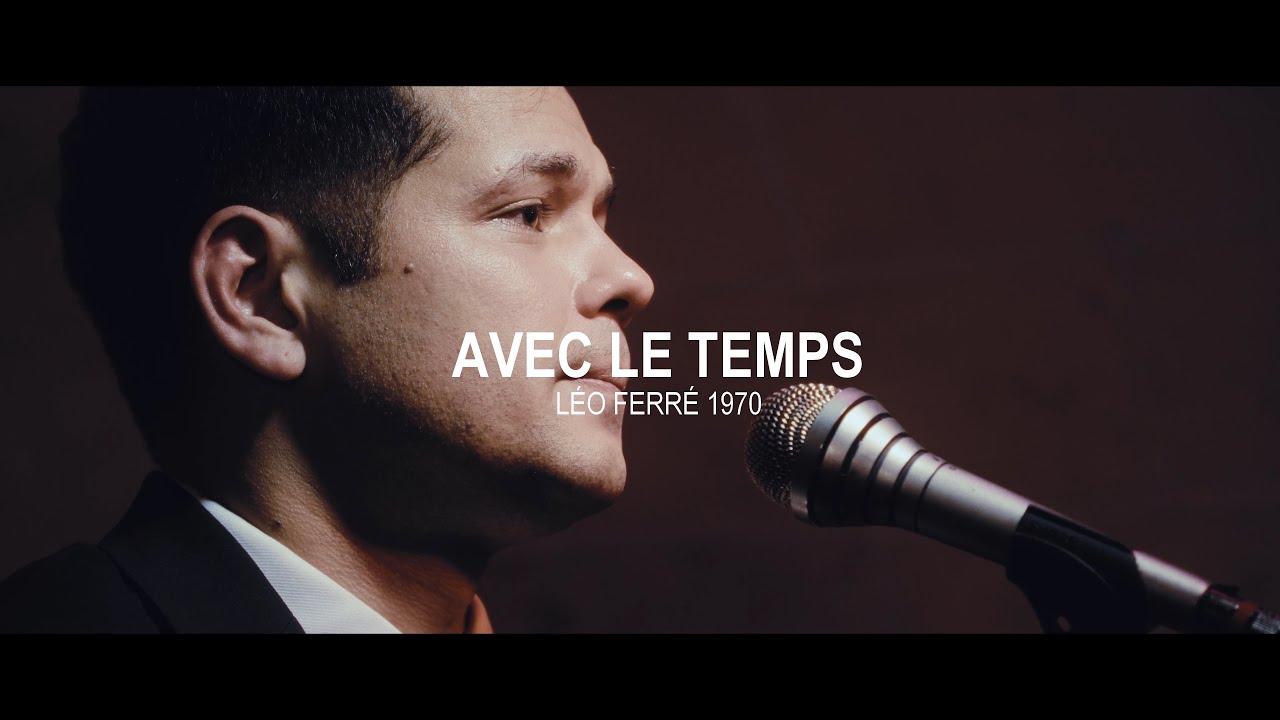 Avec le temps - Lucas Loiseau [Léo Ferré 1970]