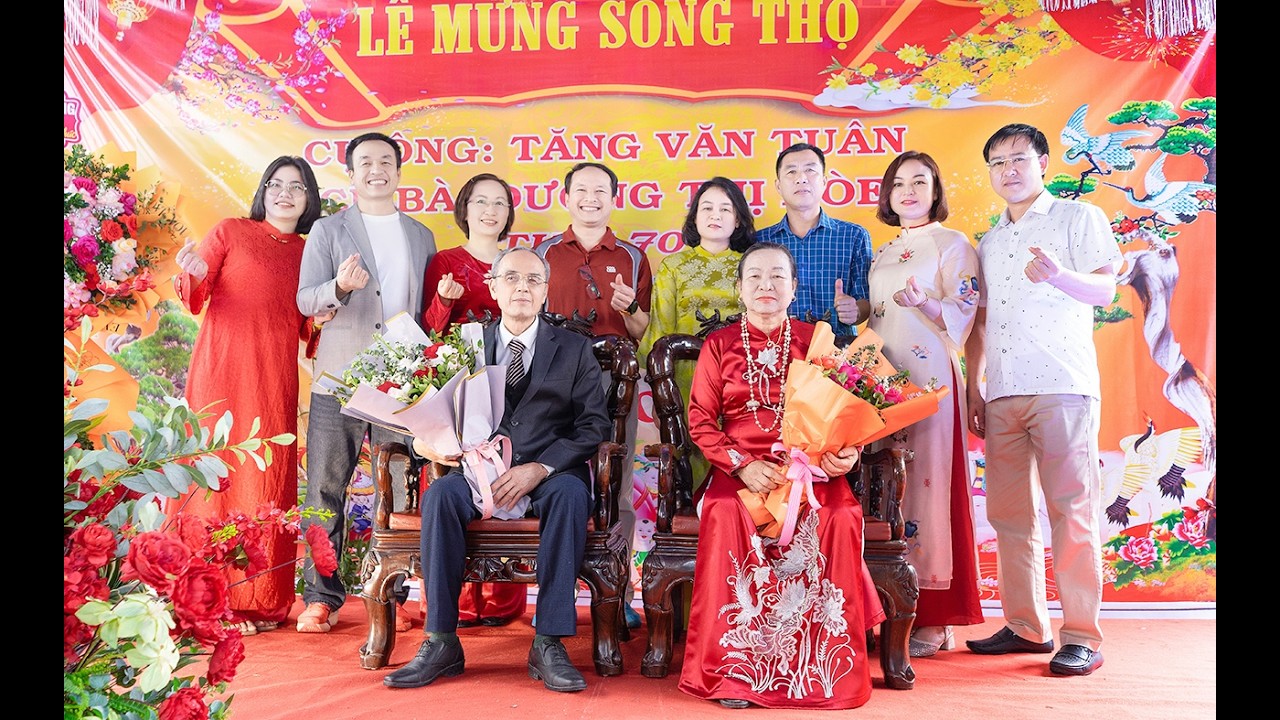 LỄ MỪNG SONG THỌ: CỤ TĂNG VĂN TUÂN- DƯƠNG THỊ HÒE TUỔI 70