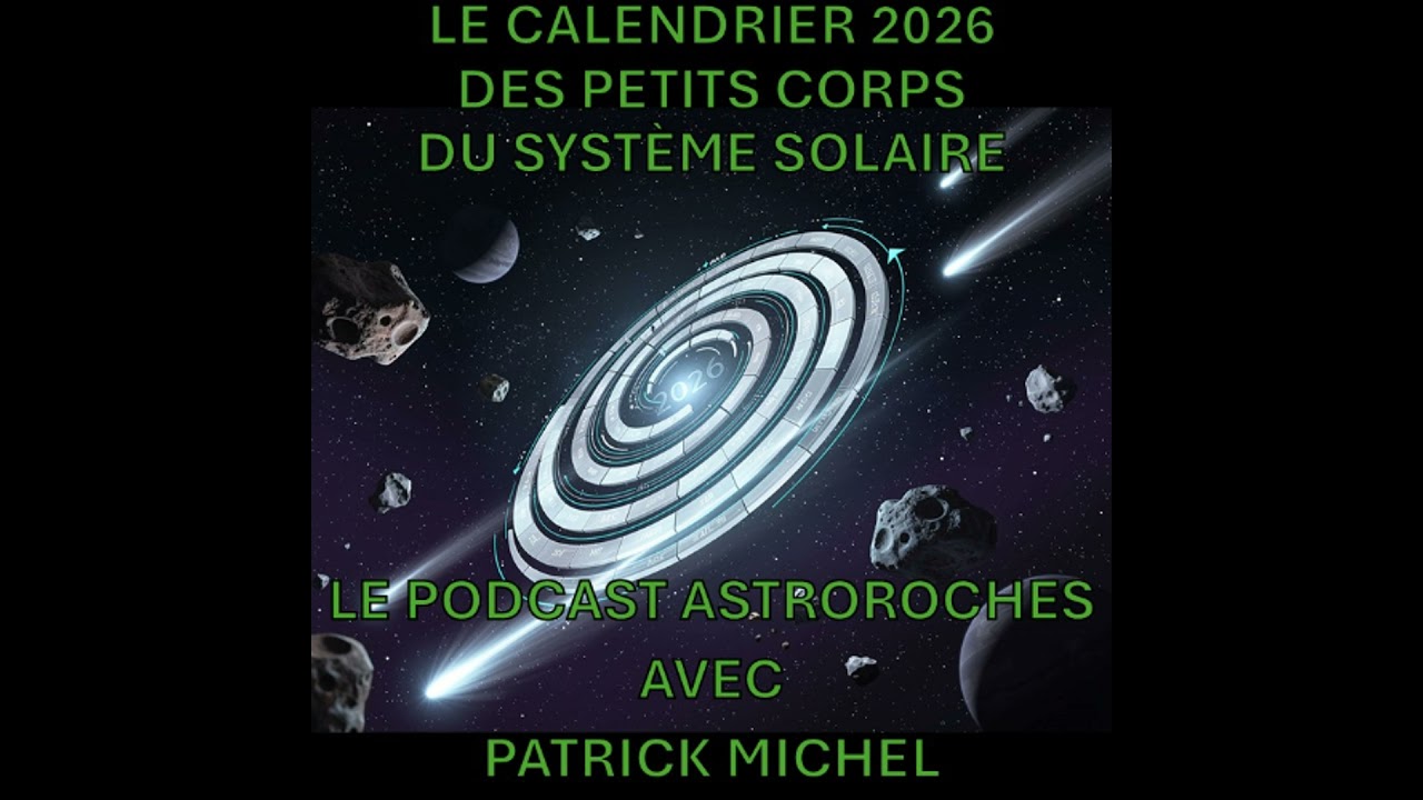 Le Calendrier 2026 des petits corps du système solaire