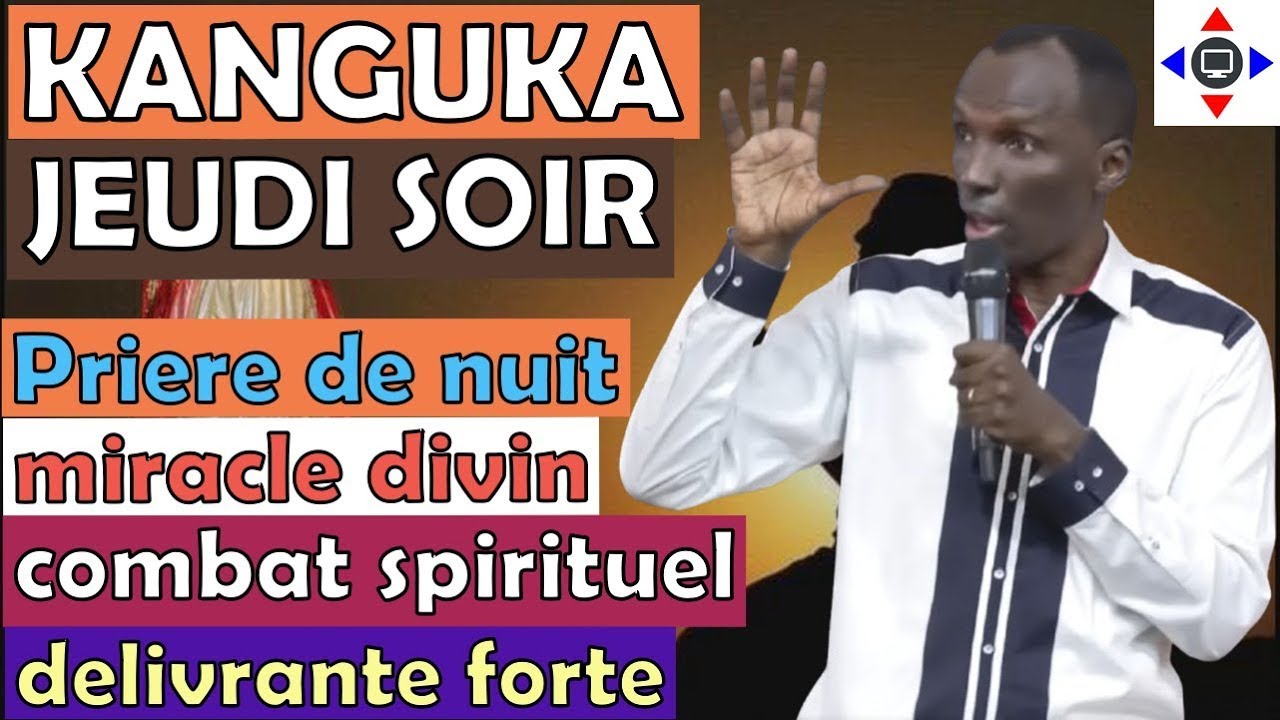 KANGUKA DE JEUDI SOIR 08/01/2026 Par Chris@NDIKUMANA #prière #kanguka en #francais #seigneur #jesus