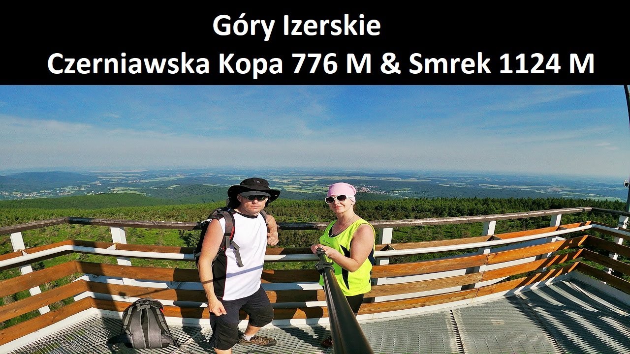 Góry Izerskie - Czerniawska Kopa 776 M & Smrek 1124 M