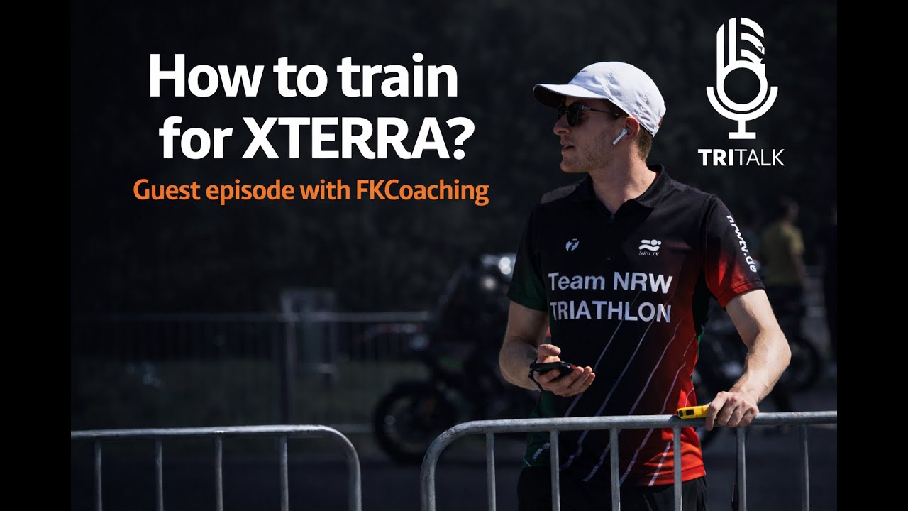 How to train for XTERRA triathlon - guest episode with with FKCoaching