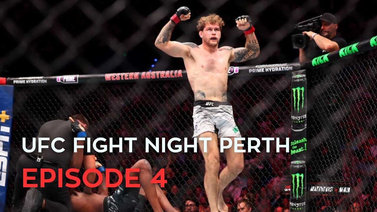 UFC PERTH | EPISODE 4