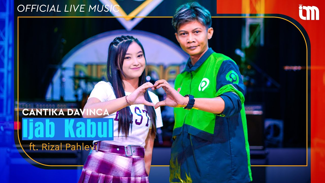 Cantika Davinca Ft. Rizal Pahlevi - OM Nirwana Comeback - Ijab Kabul (Official Live Music)