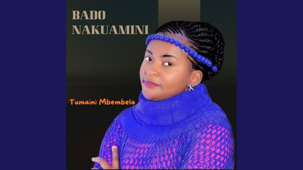 Bado Nakuamini