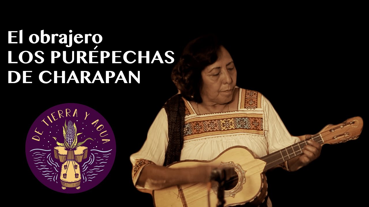El obrajero, Los Purépechas de Charapan (De Tierra y Agua)