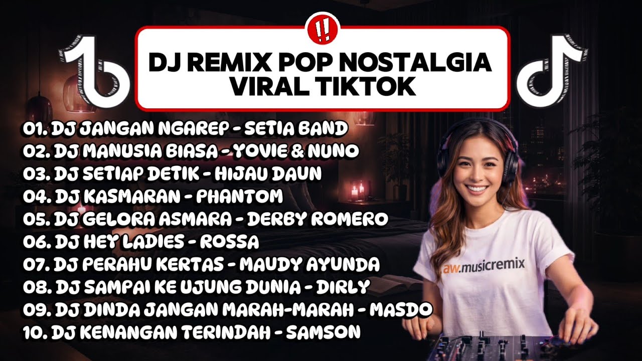 DJ Remix Pop Nostalgia Viral TikTok 🔥 Lagu Indonesia Kenangan Terbaik 2026