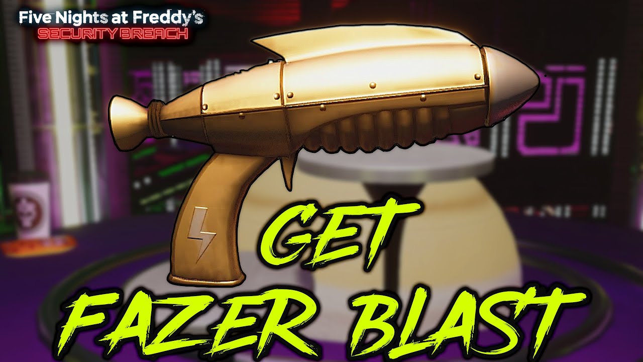 FAZER BLAST Weapon - How To Get it! Use Party Pass to Access Fazerblast FNAF Security Breach | Flag