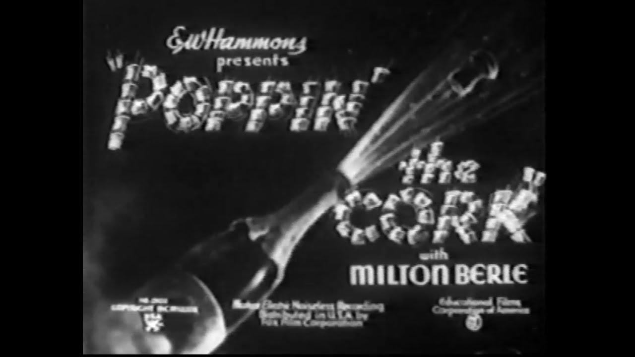 Poppin' the Cork (1933) Milton Berle Short