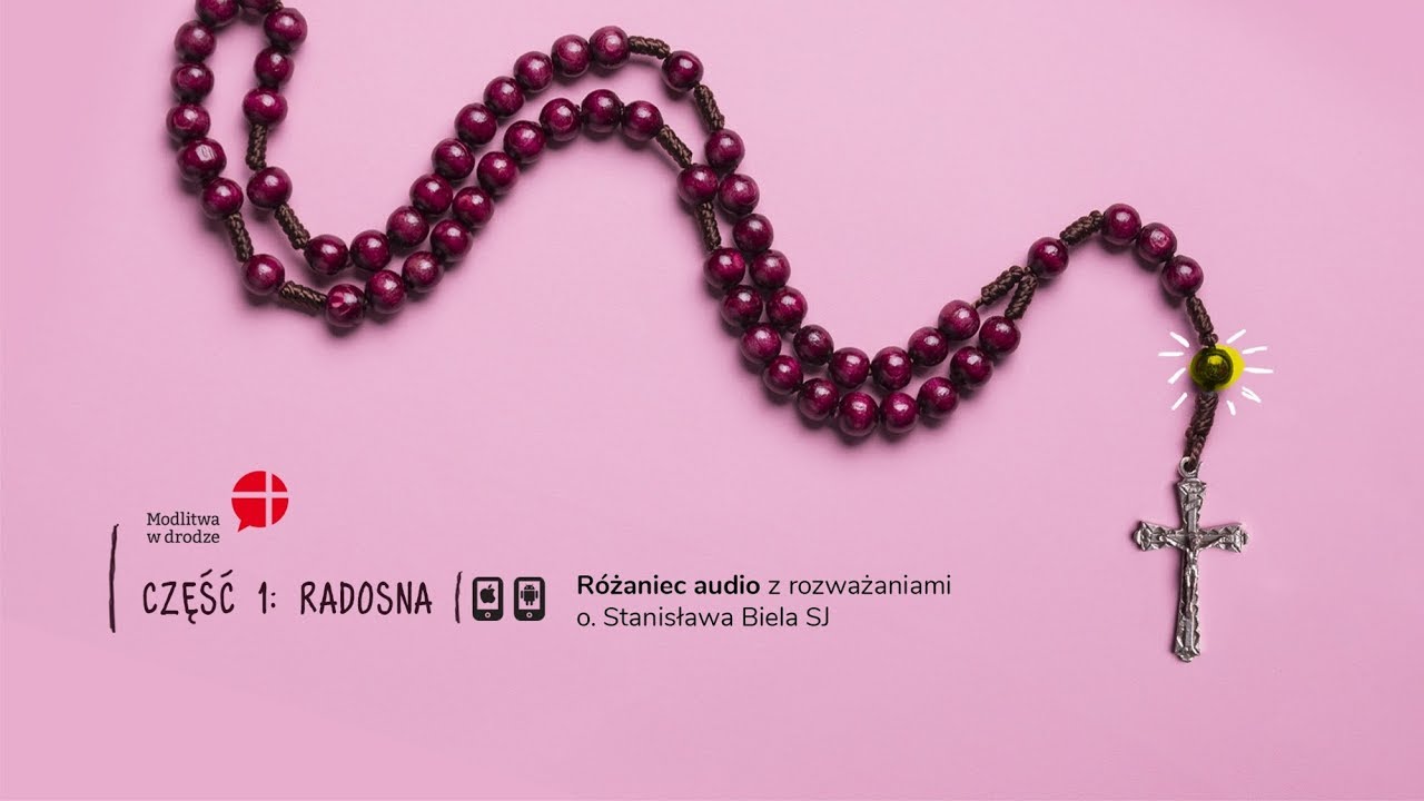 Tajemnice radosne - recytowany różaniec z rozważaniami o. Stanisława Biela SJ