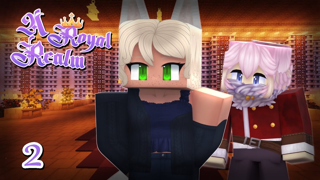 A Royal Realm EP2 [MCTV] 