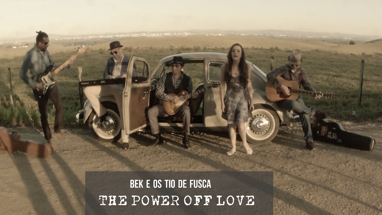 Power OffLove - Bek e os tio de fusca