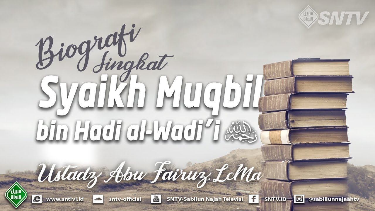 Kisah Inspiratif: Biografi Ulama, Syaikh Muqbil bin Hadi al-Wadi'i رحمه الله