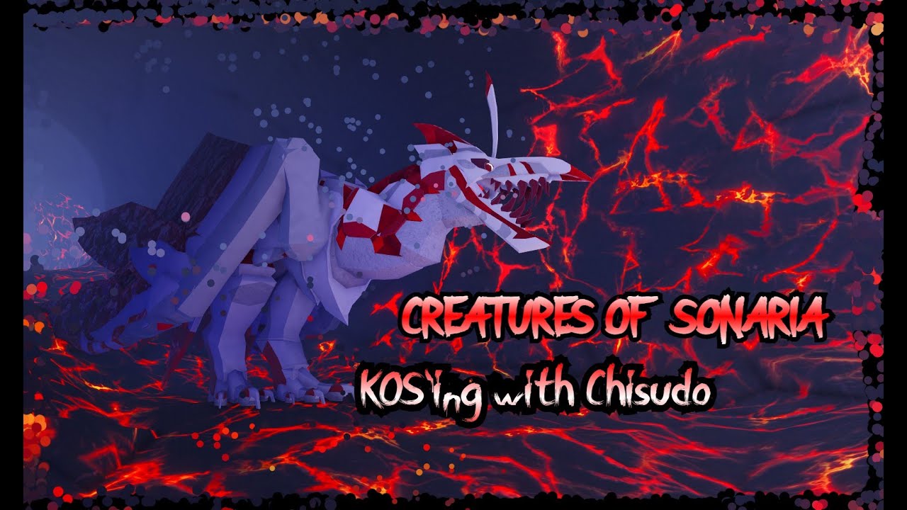 KOS'ing with Chisudo 2 - Creatures of Sonaria