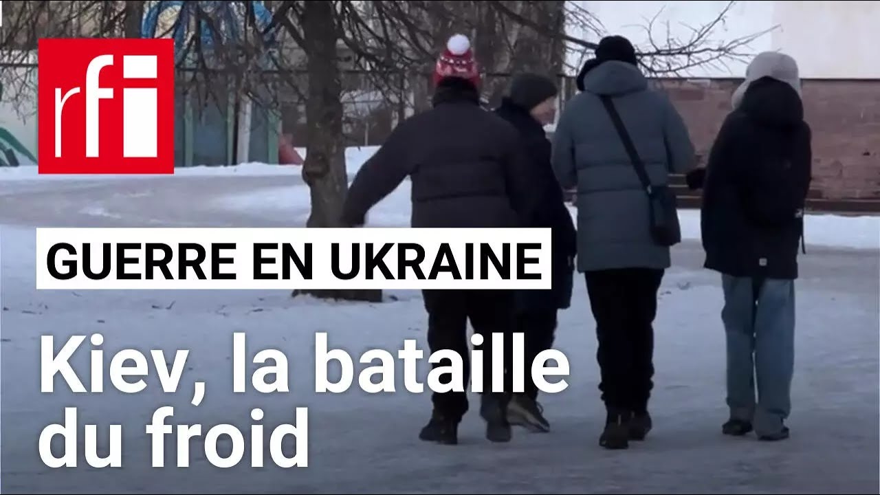 Guerre en Ukraine / Kiev : la bataille du froid • RFI