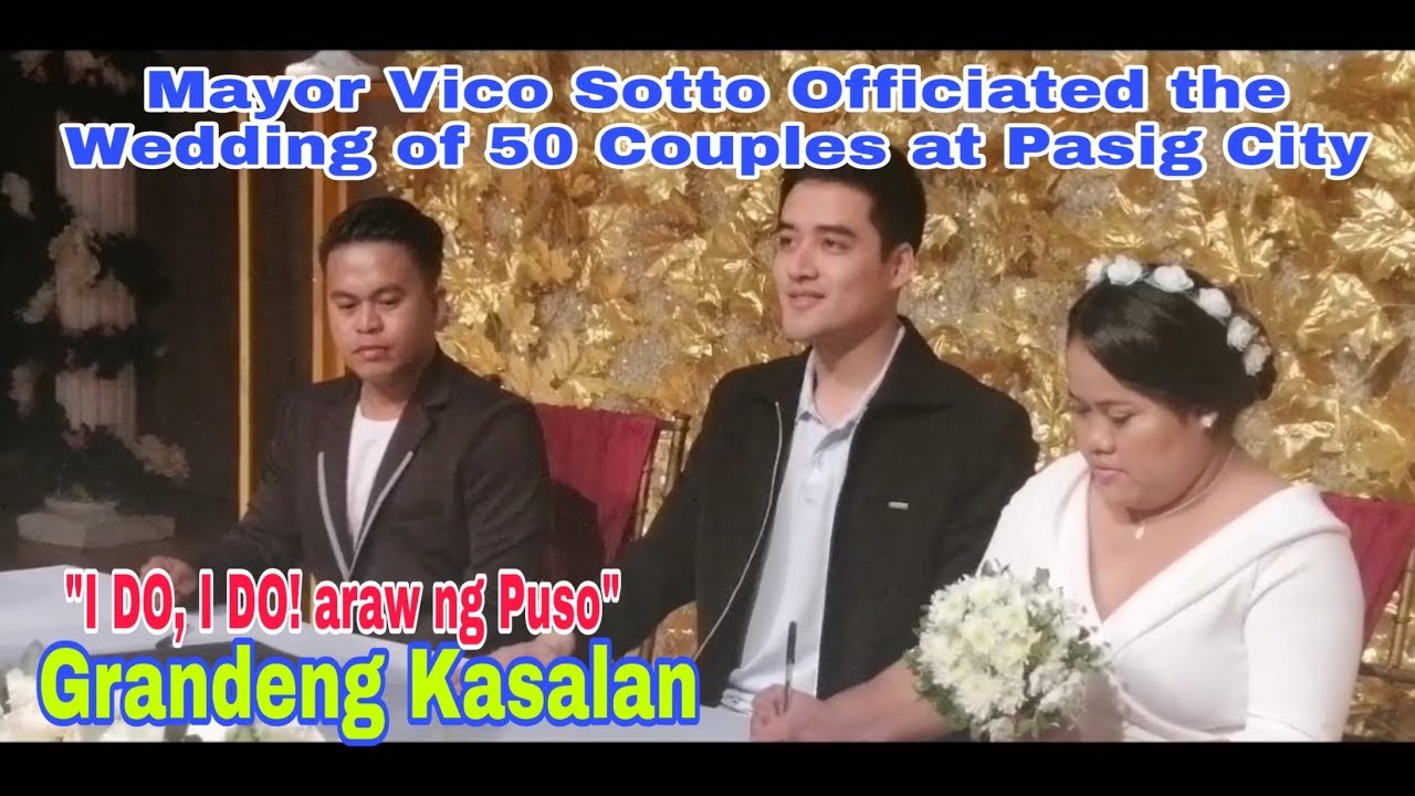 MAYOR VICO SOTTO OFFICIATED THE WEDDING OF 50 COUPLES AT PASIG CITY