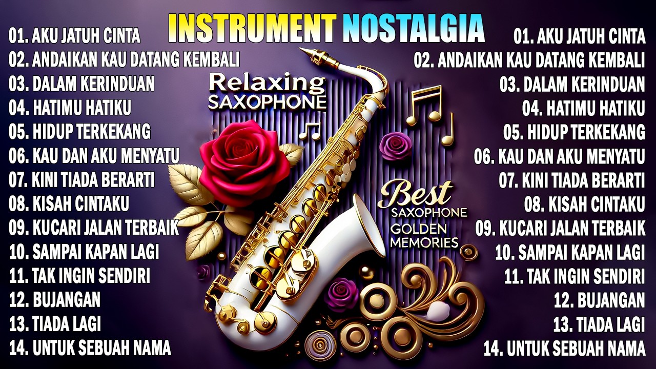 INSTRUMENTAL TEMBANG KENANGAN - NONSTOP SAXOPHONE MUSIK MENEMANI SANTAI TERINGAT MASA YANG INDAH