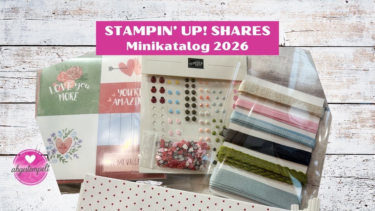 Stampin’ Up! Shares zum Minikatalog 2026 | Designerpapier, Bänder & Verzierungen erklärt