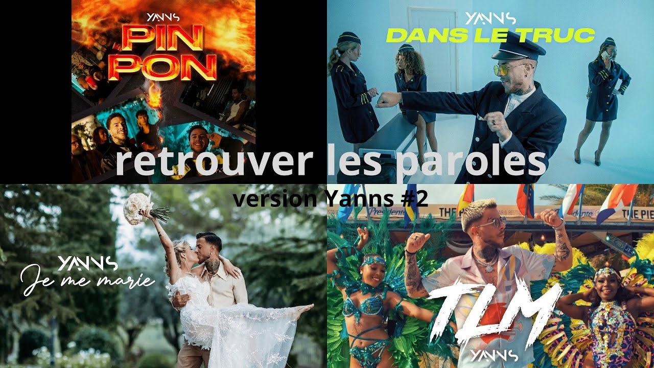 trouver les paroles versions Yanns #2