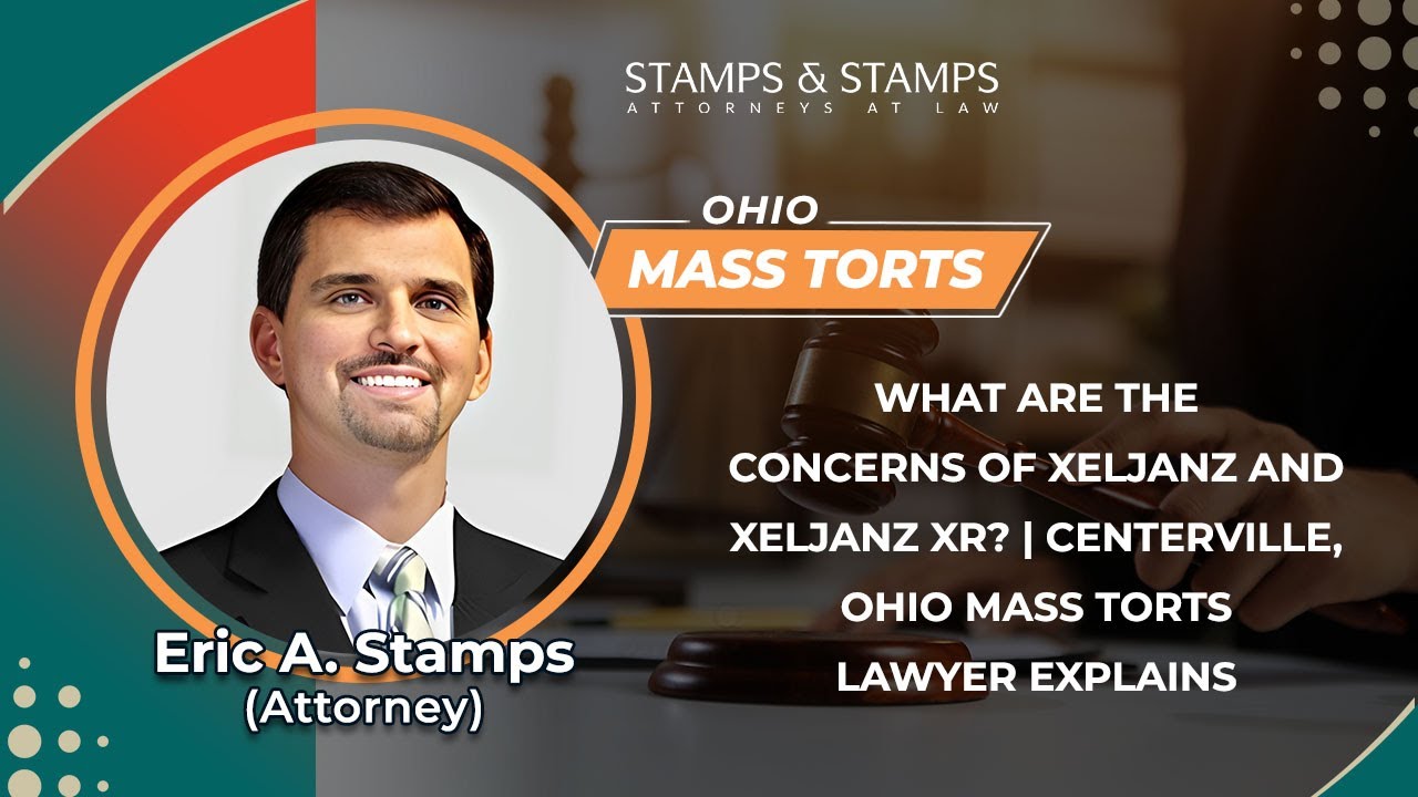 What Are The Concerns Of Xeljanz And Xeljanz XR? | Centerville, Ohio Mass Torts Lawyer Explains