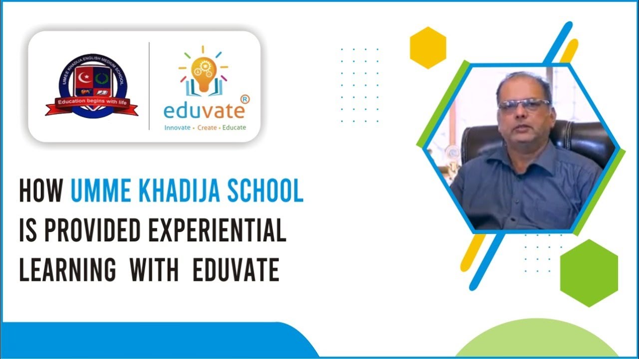 How Umme Khadija school is provided experiential learning with Eduvate