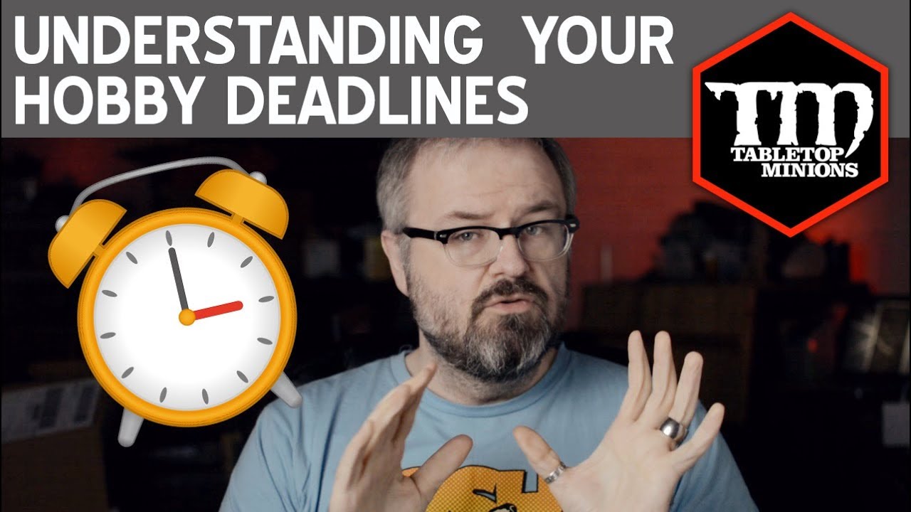 Understanding Your Hobby Deadlines
