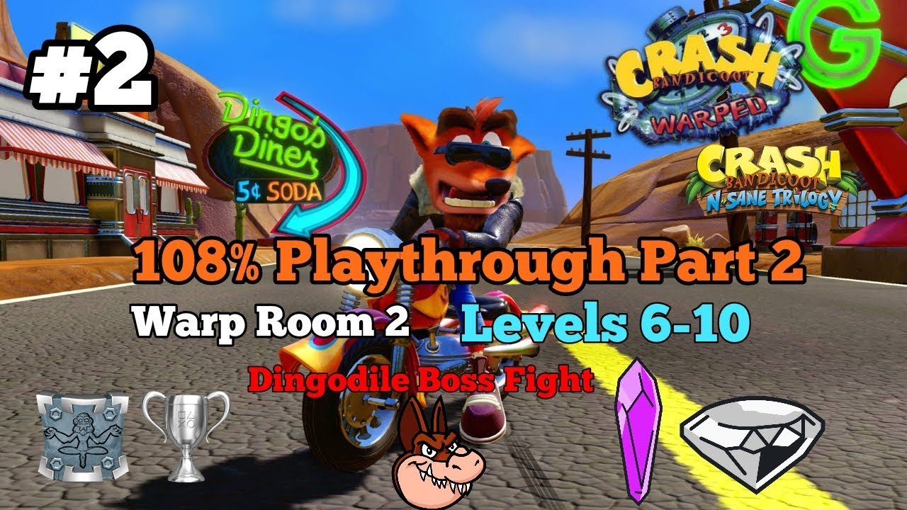Crash Bandicoot Warped 108% Part 2