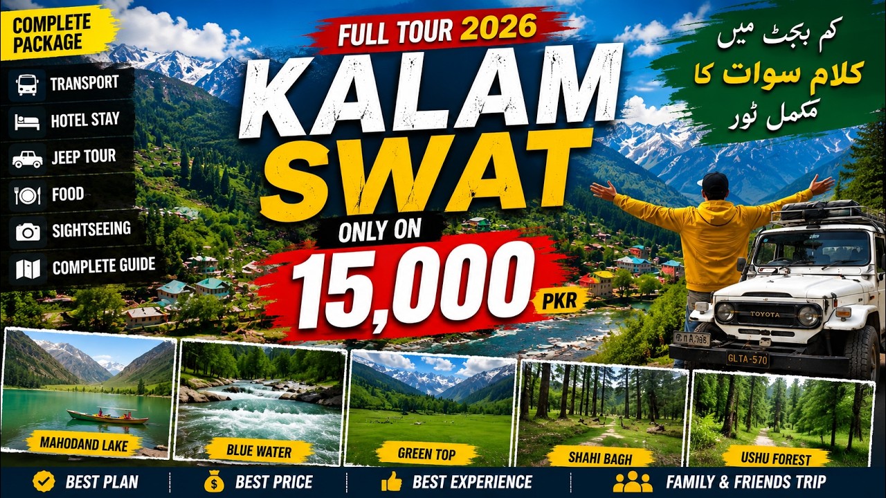 Swat Kalam Tour 2026 😍 | Complete Family Trip in Just Rs 15,000 | Complete Budget Guide 2026