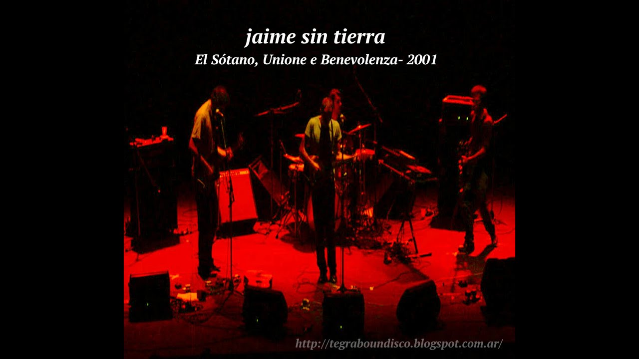 Jaime Sin tierra - Unione e Benevolenza (full album ) 2001