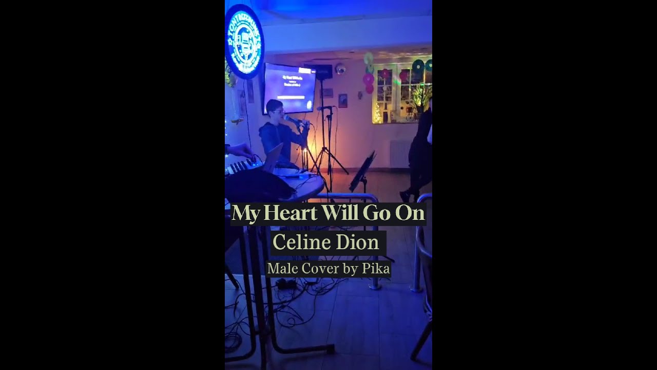 My Heart Will Go On - Celine Dion (Titanic) - Male Cover by Pika