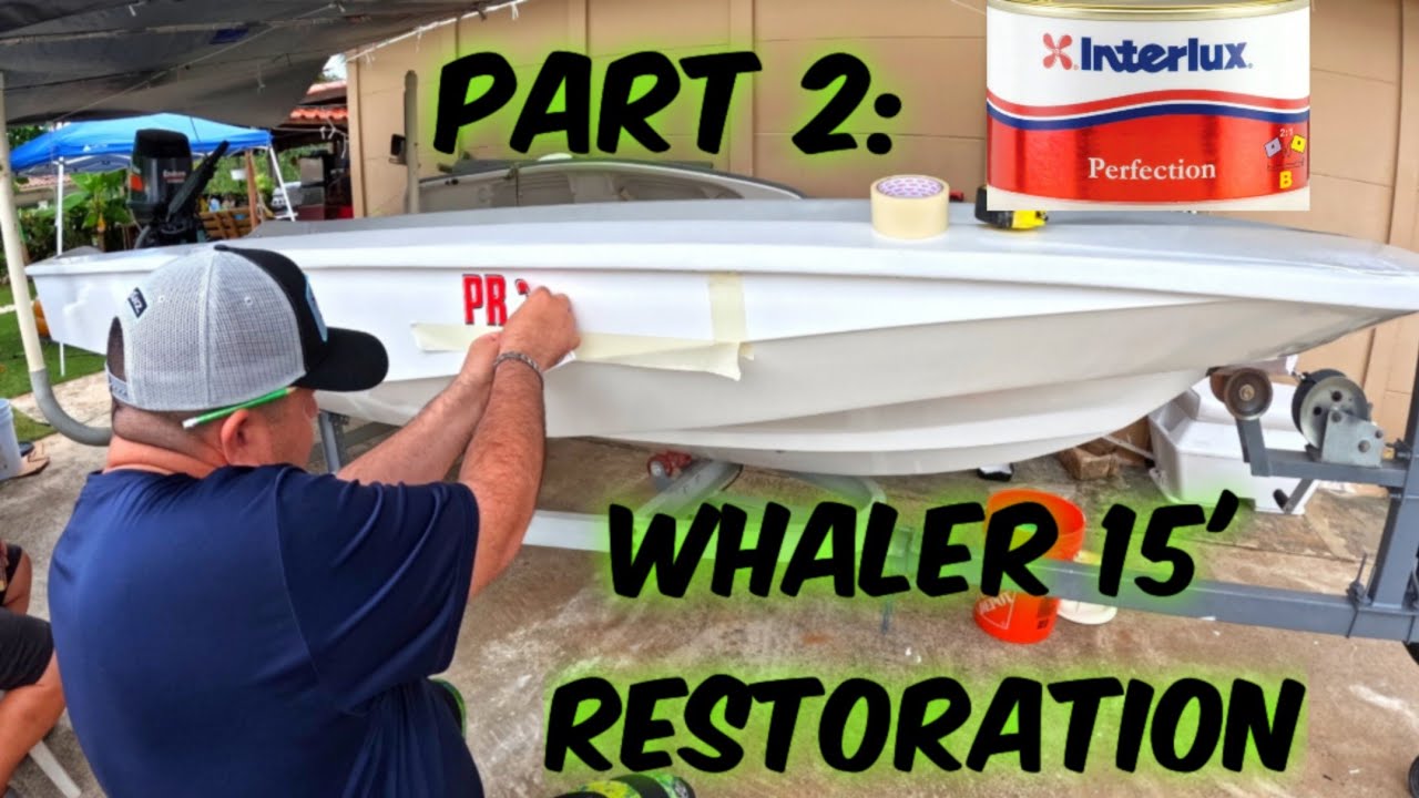 Part 2: Como Pintar un Bote ✔️Boston Whaler 15' Interlux Perfection  #BostonWhaler Paint Restoration
