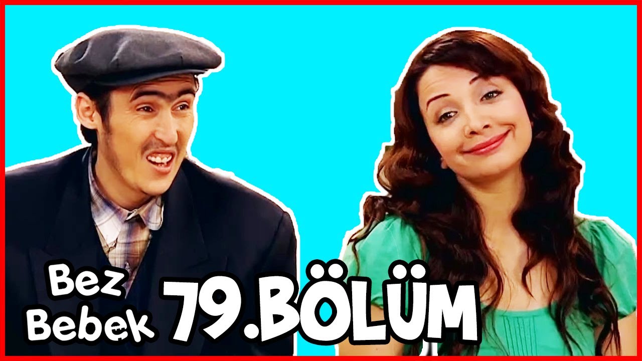 Bez Bebek Kısa Bölümler - 79. Bölüm