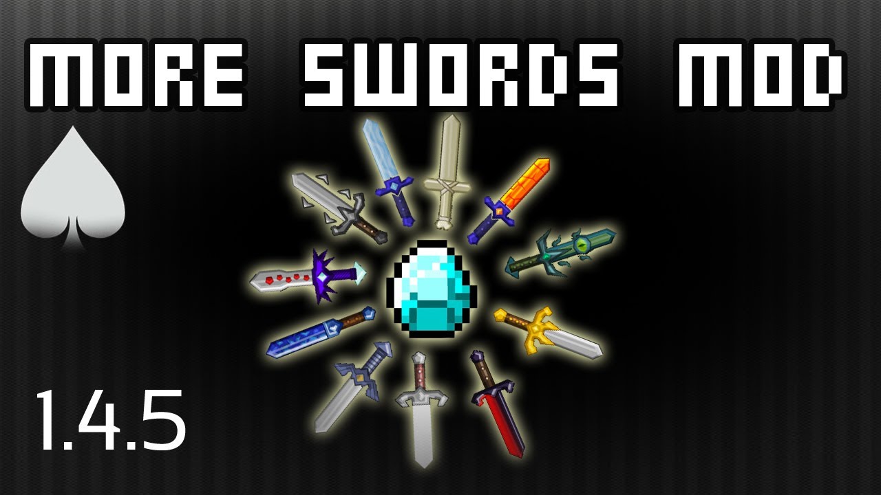 &spades; [1.4.5] THE MORE SWORDS MOD